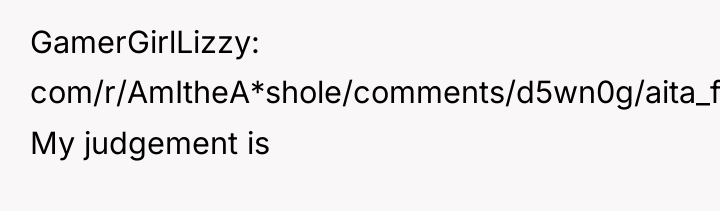 GamerGirlLizzy com/r/AmItheA*shole/comments/d5wn0g/aita_for_telling_my_mil_to_learn_english/: My judgement is