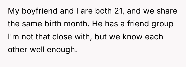 My boyfriend and I are both 21, and we share...