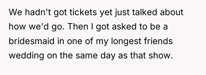 We hadn't got tickets yet just talked about how we'd...