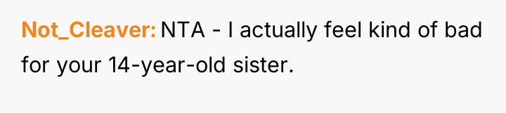 Not_Cleaver NTA - I actually feel kind of bad for...