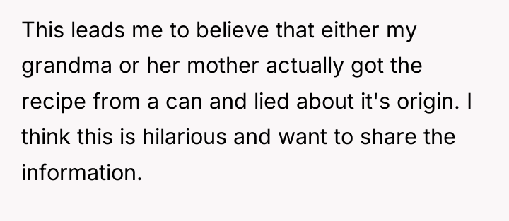 This leads me to believe that either my grandma or...