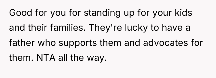 Good for you for standing up for your kids and...