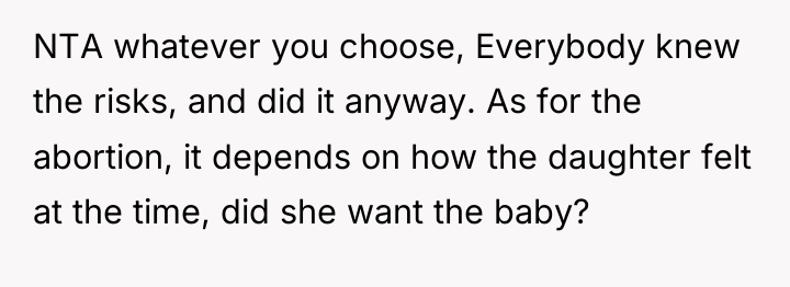 NTA whatever you choose, Everybody knew the risks, and did...
