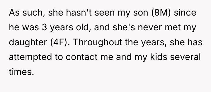 As such, she hasn't seen my son (8M) since he...