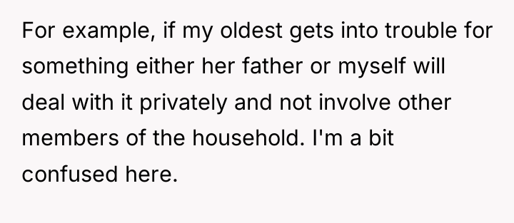 For example, if my oldest gets into trouble for something...