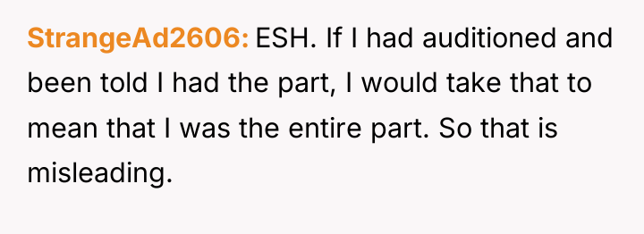 StrangeAd2606 ESH. If I had auditioned and been told I...