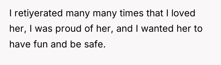 I retiyerated many many times that I loved her, I...
