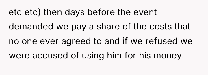 etc etc) then days before the event demanded we pay...