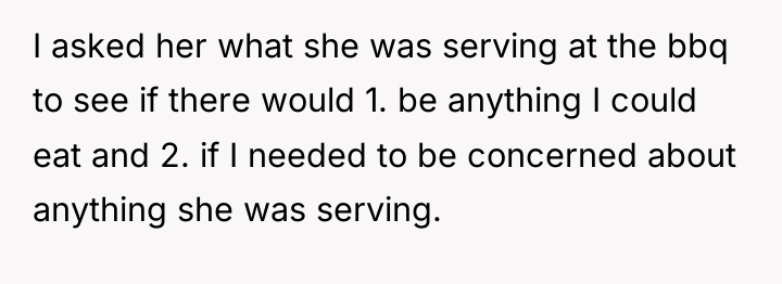 I asked her what she was serving at the bbq...