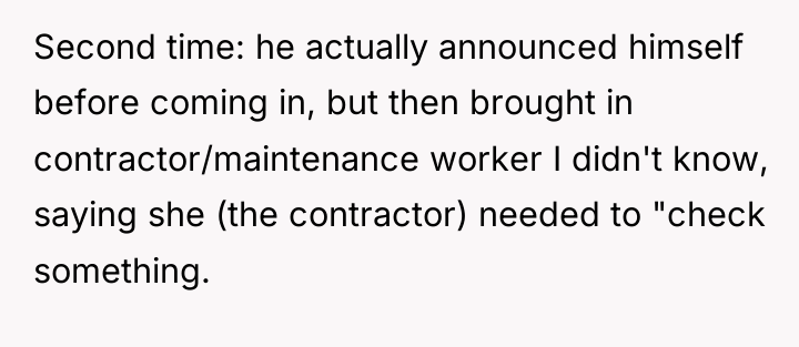 Second time: he actually announced himself before coming in, but...