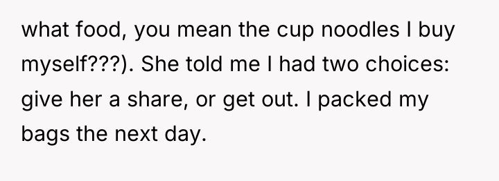 what food, you mean the cup noodles I buy myself???)....