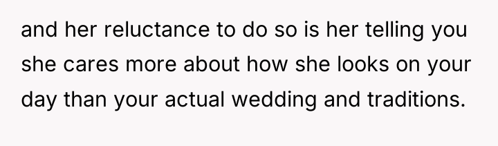 and her reluctance to do so is her telling you...