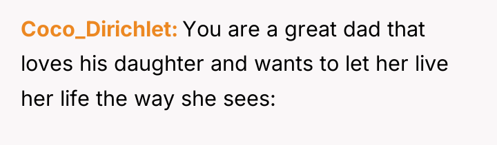Coco_Dirichlet You are a great dad that loves his daughter...