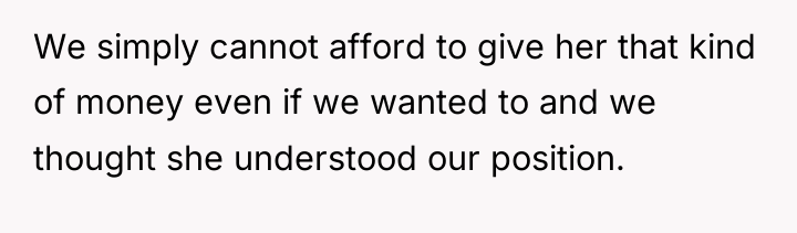 We simply cannot afford to give her that kind of...