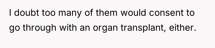 I doubt too many of them would consent to go...