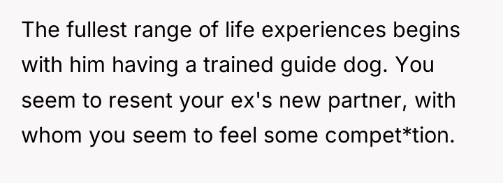The fullest range of life experiences begins with him having...