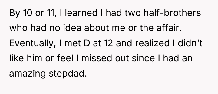 By 10 or 11, I learned I had two half-brothers...