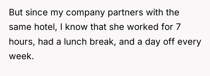 But since my company partners with the same hotel, I...