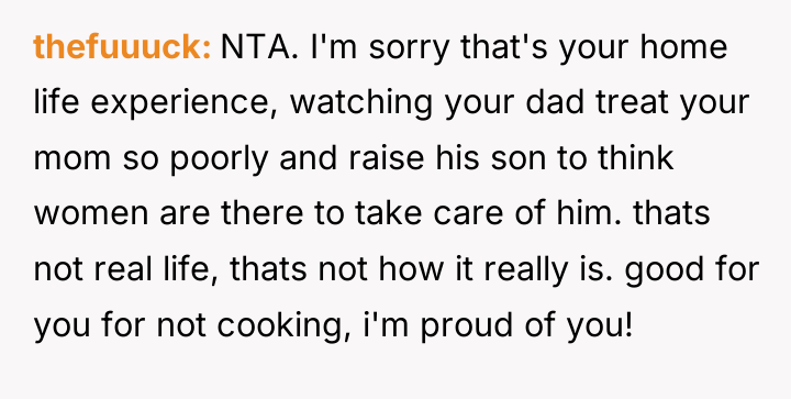 thefuuuck NTA. I'm sorry that's your home life experience, watching...