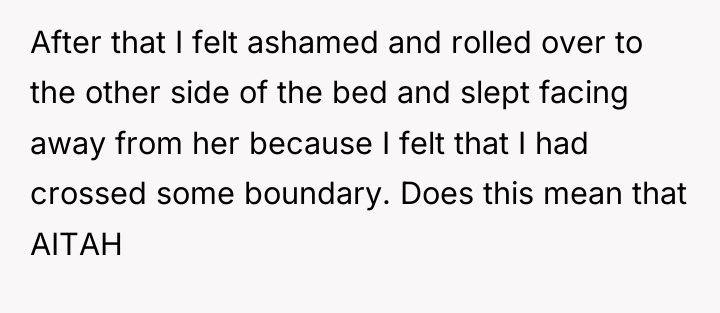 After that I felt ashamed and rolled over to the...