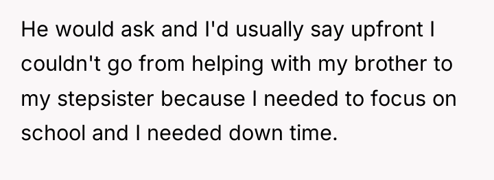 He would ask and I'd usually say upfront I couldn't...