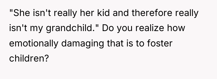 "She isn't really her kid and therefore really isn't my...