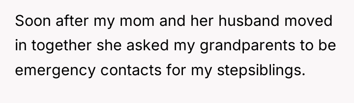 Soon after my mom and her husband moved in together...