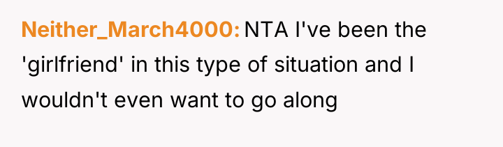 Neither_March4000 NTA I've been the 'girlfriend' in this type of...