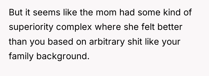 But it seems like the mom had some kind of...
