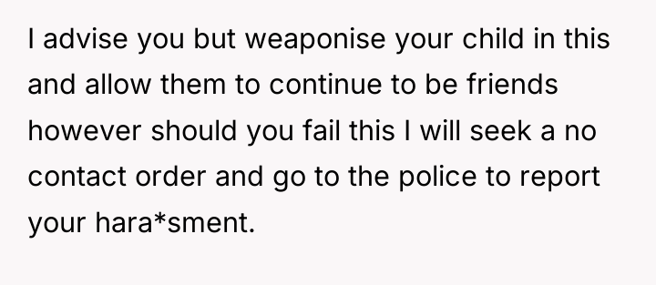 I advise you but weaponise your child in this and...