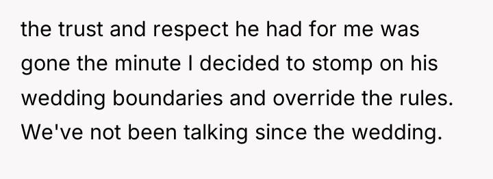 the trust and respect he had for me was gone...