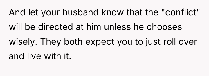 And let your husband know that the "conflict" will be...