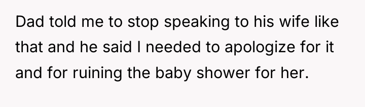 Dad told me to stop speaking to his wife like...