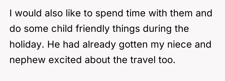 I would also like to spend time with them and...