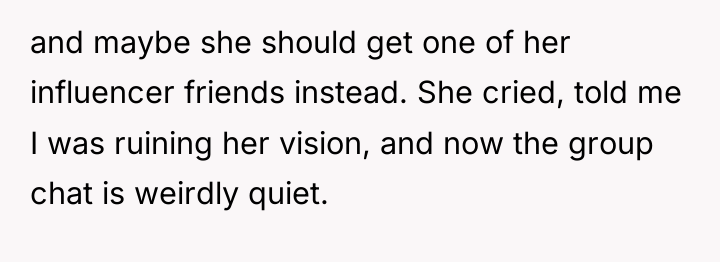 and maybe she should get one of her influencer friends...