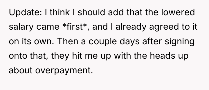Update: I think I should add that the lowered salary...