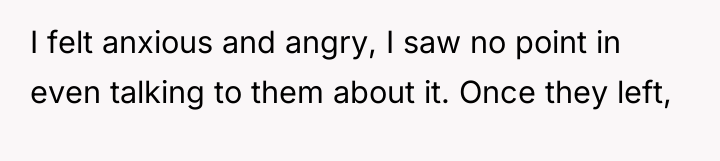I felt anxious and angry, I saw no point in...