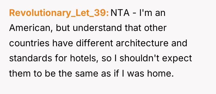 Revolutionary_Let_39 NTA - I'm an American, but understand that other...