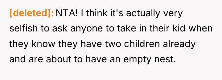 [deleted] NTA! I think it's actually very selfish to ask...