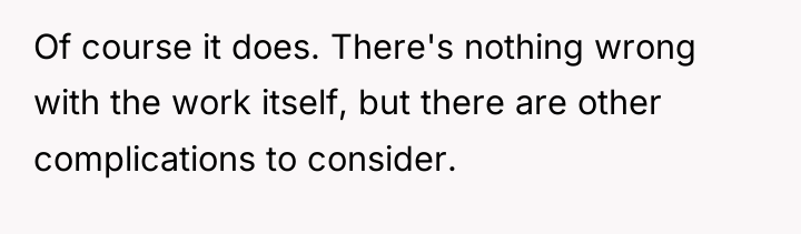 Of course it does. There's nothing wrong with the work...