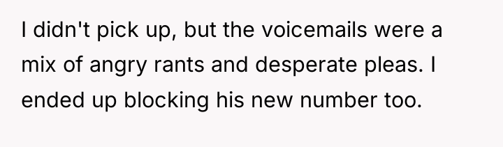 I didn't pick up, but the voicemails were a mix...
