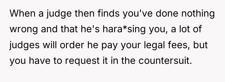 When a judge then finds you've done nothing wrong and...