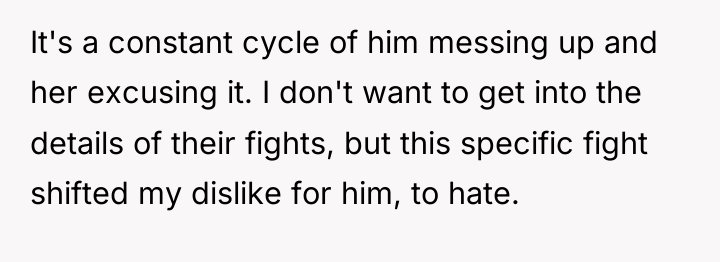 It's a constant cycle of him messing up and her...
