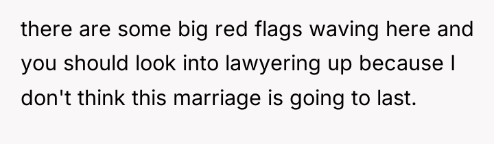 there are some big red flags waving here and you...