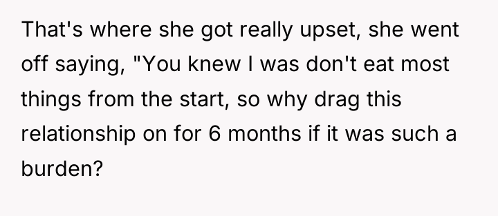 That's where she got really upset, she went off saying,...