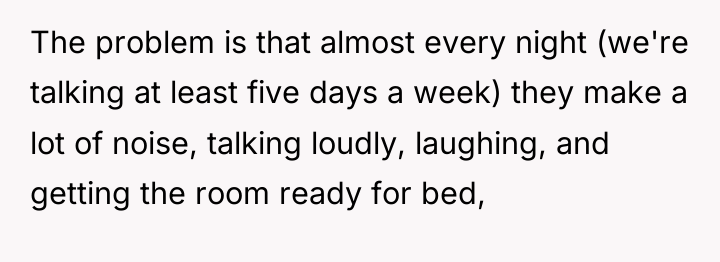 The problem is that almost every night (we're talking at...