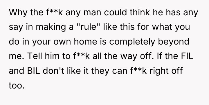 Why the f**k any man could think he has any...