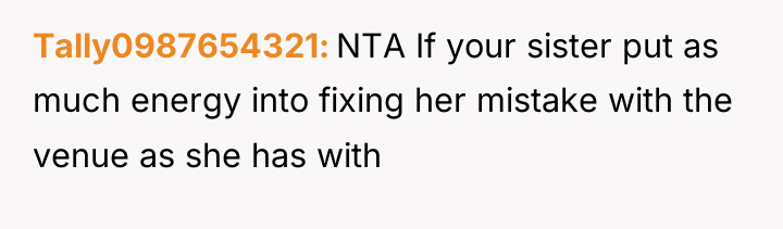 Tally0987654321 NTA If your sister put as much energy into...