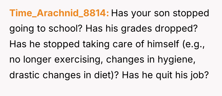 Time_Arachnid_8814 Has your son stopped going to school? Has his...