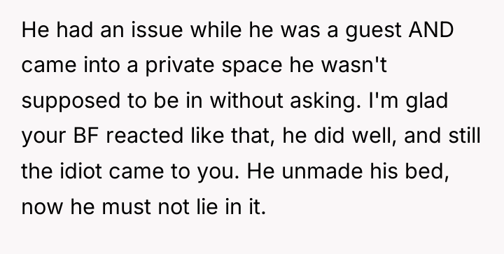 He had an issue while he was a guest AND...